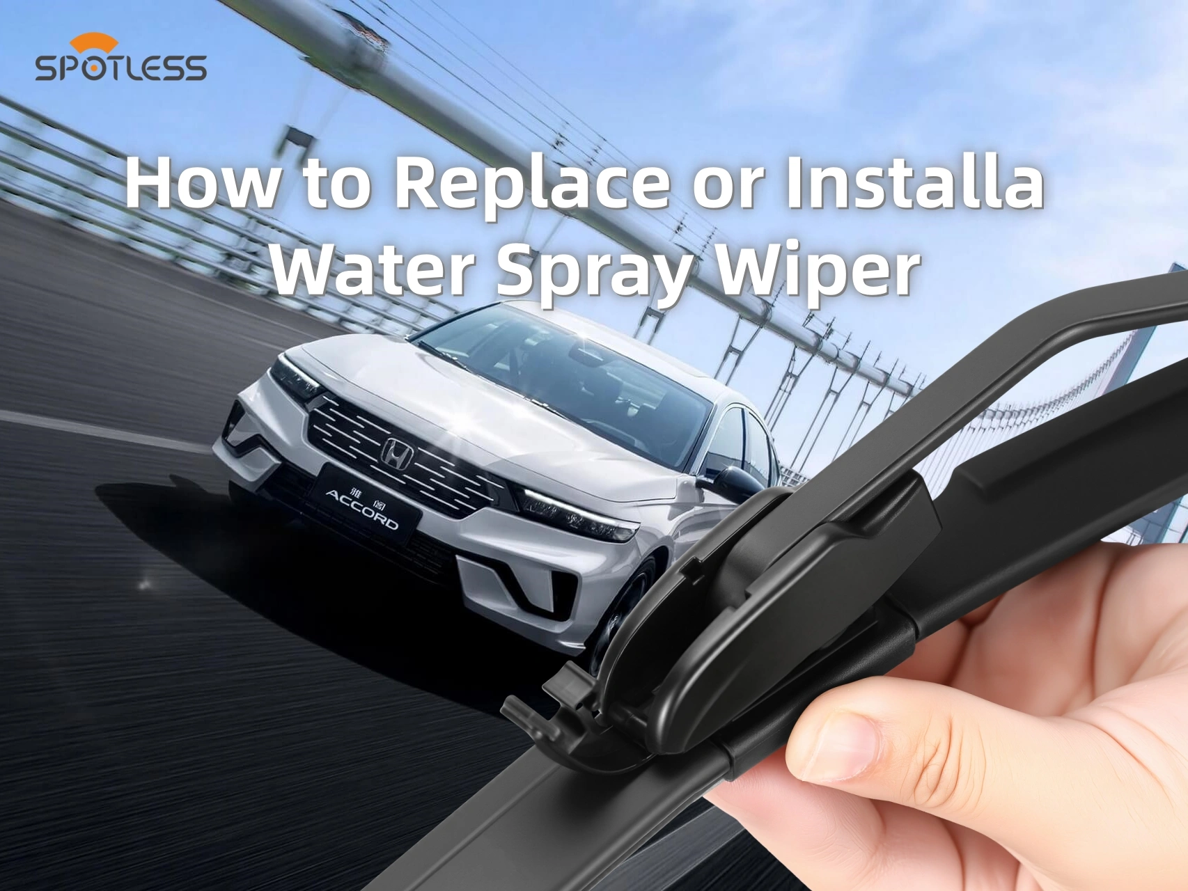 How to Replace Water Spray Wipers—A Practical Guide for Auto Parts Stores and Distributors